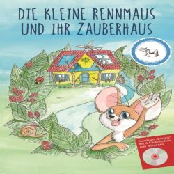 Die Rennmaus und ihr Zauberhaus